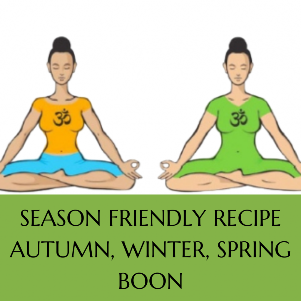 Season Friendly Recipe Autumn, Winter, Spring Boon