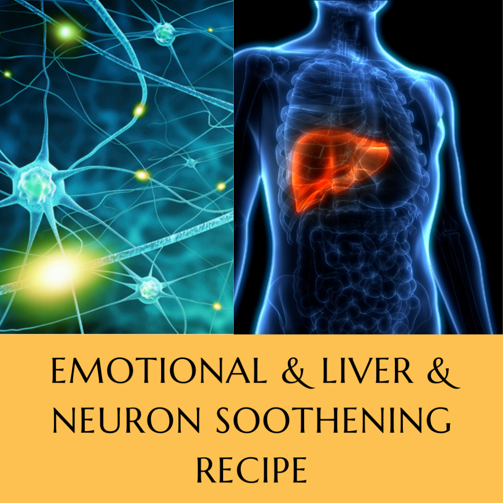 Emotional & Liver & Neuron Soothening Recipe