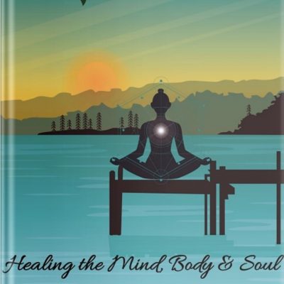 Healing the Mind , Body & Soul: Part 1. Self Awareness and Food